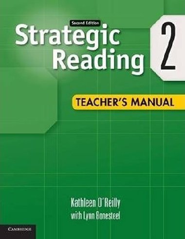 Strategic Reading Level 2 Teachers Manual - OReilly Kathleen