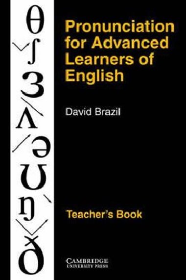 Pronunciation for Advanced Learners of English Teachers book - Brazil David