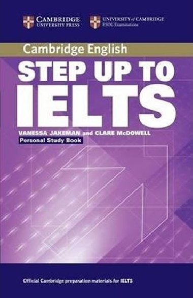 Step Up to IELTS Personal Study Book - Jakeman Vanessa