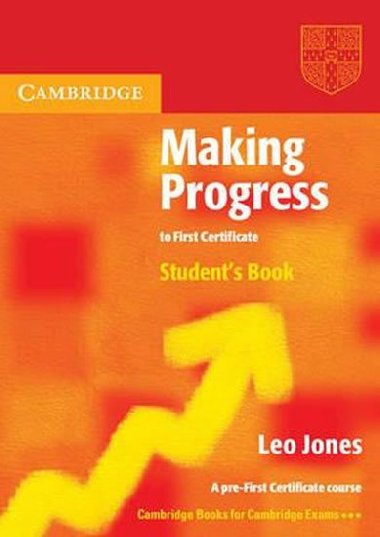 Making Progress to First Certificate Students Book - Jones Leo