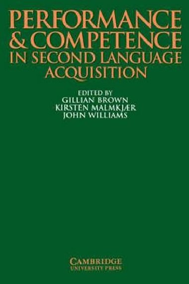 Performance and Competence in Second Language Acquisition - Brown Gillian