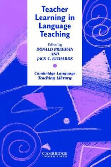 Teacher Learning in Language Teaching - kolektiv autor