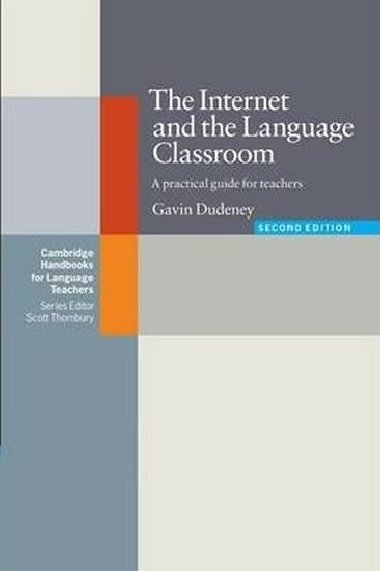 The Internet and the Language Classroom - Dudeney Gavin