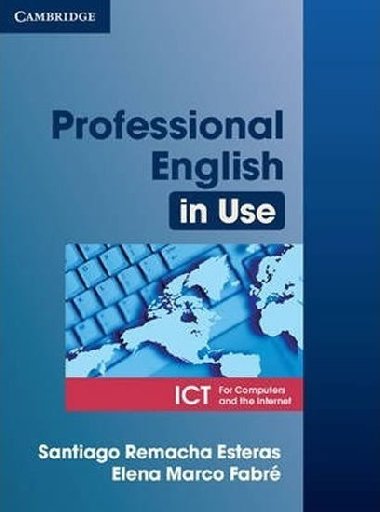 Professional English in Use ICT Students Book - Esteras Santiago Remancha
