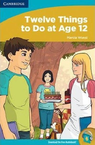 Twelve Things to Do at Age 12 - kolektiv autor