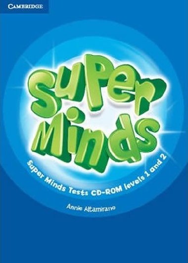 Super Minds Levels 1 and 2 Tests CD-ROM - Altamirano Annie