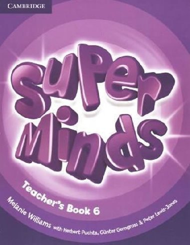 Super Minds 6 Teachers Book - Williams Melanie