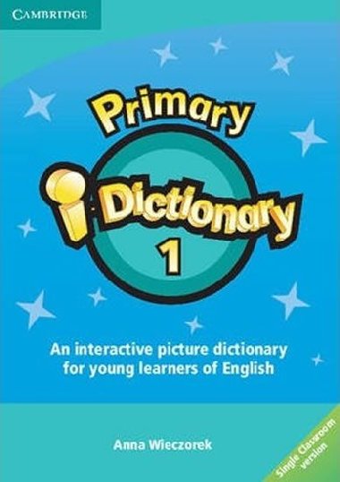 Primary i-Dictionary 1 CD-ROM (Single Classroom) - Wieczorek Anna