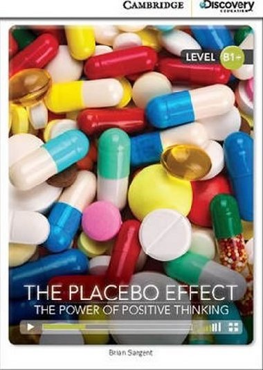 The Placebo Effect: The Power of Positive Thinking Book with Online Access code - Sargent Brian