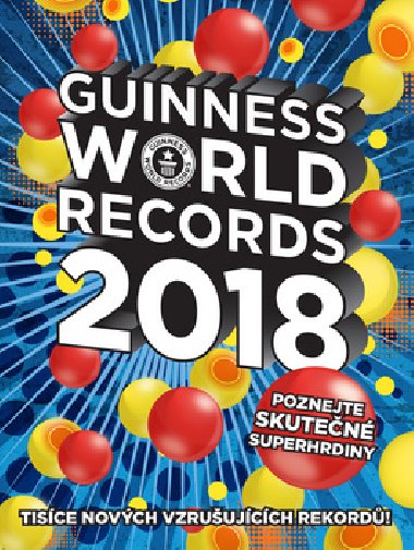 Guinness World Records 2018 - Guinnessova kniha rekord - Guinness