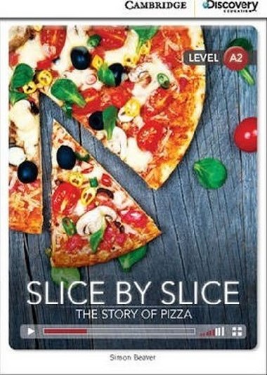 Slice by Slice: The Story of Pizza Book with Online Access code - Beaver Simon
