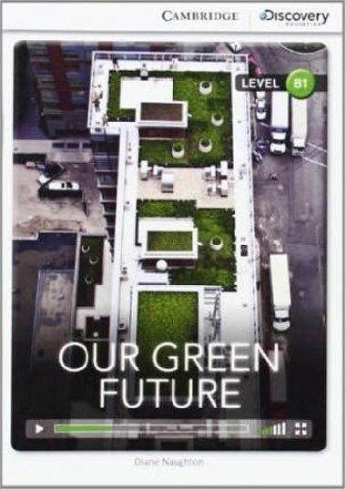 Our Green Future Book with Online Access code - Naughton Diane