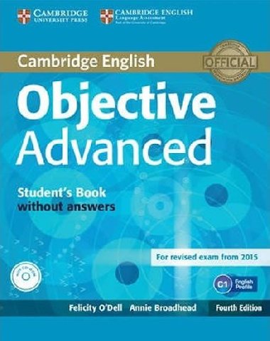 Objective Advanced Students Book without Answers with CD-ROM - ODell Felicity