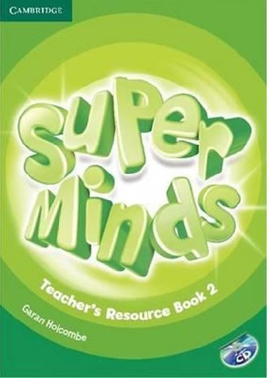 Super Minds 2 Teachers Resource Book with Audio CD - Holcombe Garan