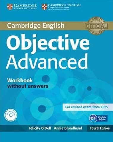 Objective Advanced Workbook without Answers with Audio CD - ODell Felicity