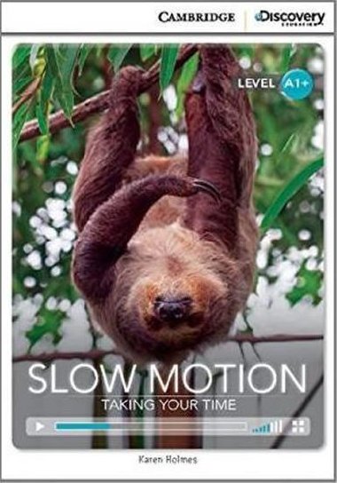 Slow Motion: Taking Your Time Book with Online Access code - Holmes Karen