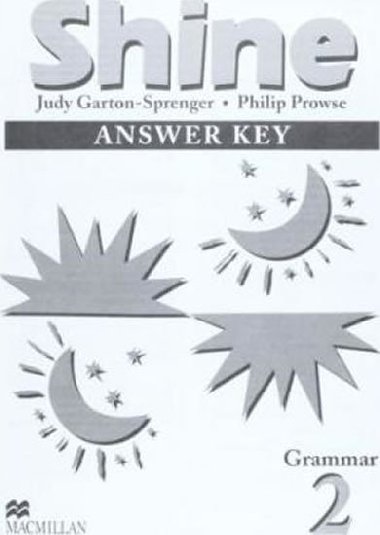 Shine Level 2 Grammar Answer Key - Garton-Sprenger Judy