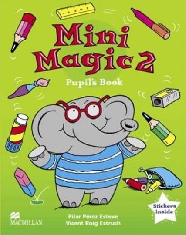 Mini Magic 2 Pupils Book - Prez Esteve Pilar