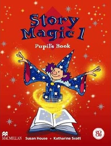 Story Magic 1 Pupils Book - House Susan