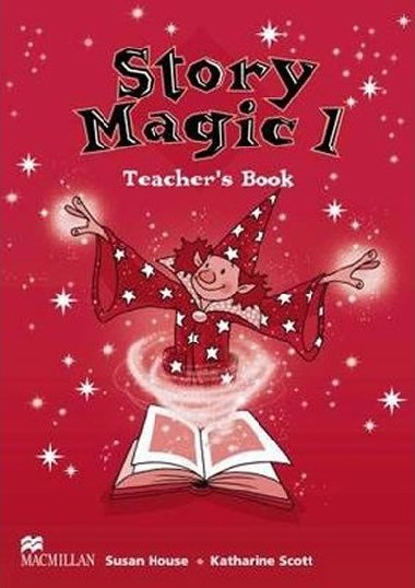 Story Magic 1 Teachers Book - House Susan