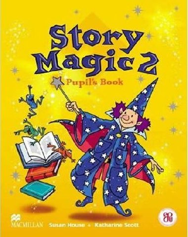 Story Magic 2 Pupils Book - House Susan