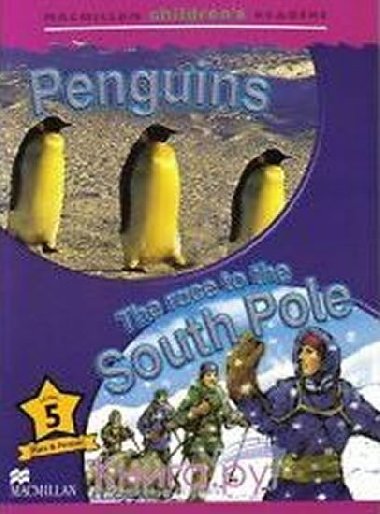 Macmillan Childrens Readers Level 5 Penguins / Race To The South Pole - kolektiv autor