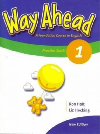 Way Ahead 1 Practice Book - Holt Ron