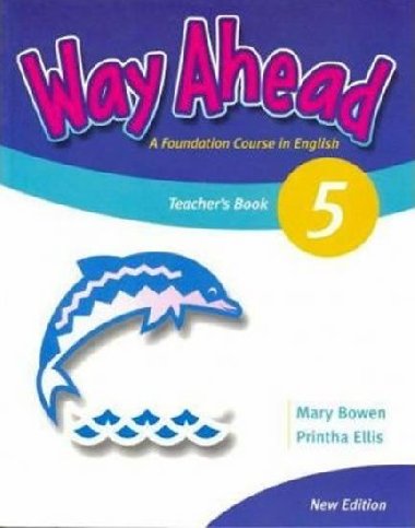 Way Ahead 5 Teachers Book + Resource Book - P et Ellis