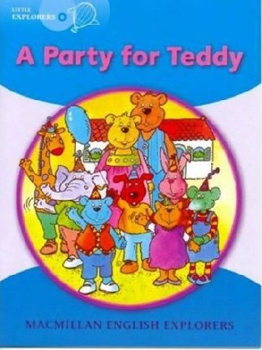 Little Explorers B A Party for Teddy Big Book - kolektiv autor