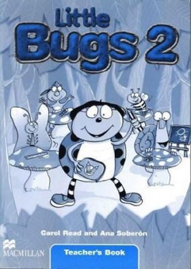 Little Bugs 2 Teachers Book - Read Carol