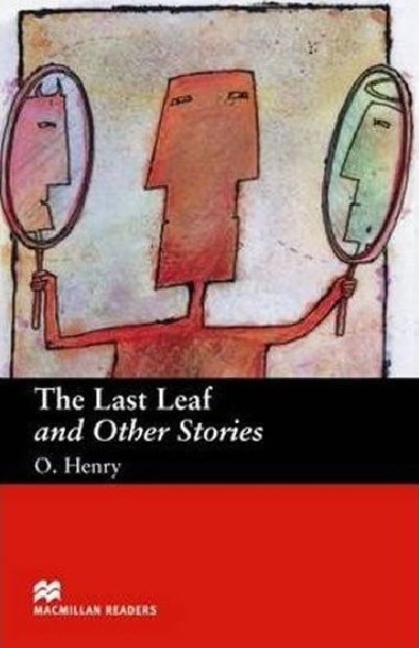 The Last Leaf and Other Stories - Henry O.