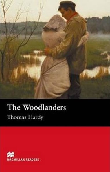 The Woodlanders - Hardy Thomas