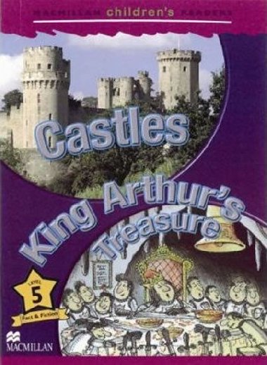 Macmillan Childrens Readers Level 5 Castles / King Arthurs Treasure - Appleby Howard