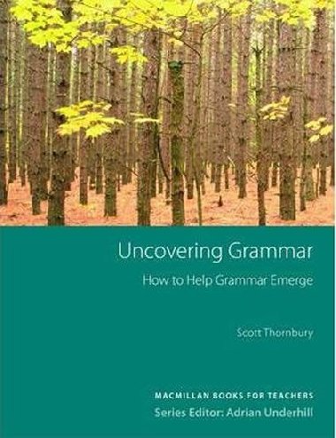 Uncovering Grammar (New TDS) - Thornbury Scott