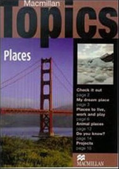 Macmillan Topics Beginner - Places - Holden Susan