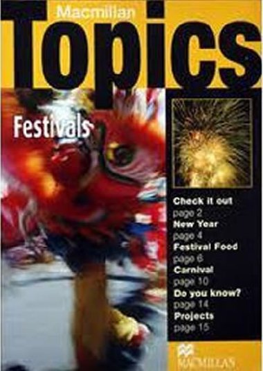 Macmillan Topics Elementary - Festivals - Holden Susan