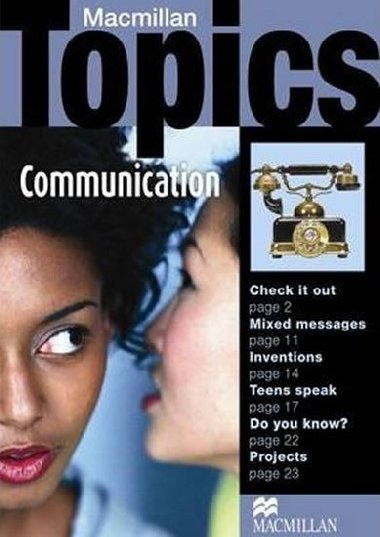 Macmillan Topics Pre-Intermediate - Communication - Holden Susan