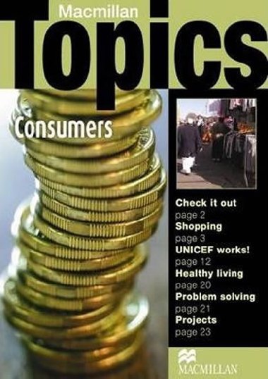 Macmillan Topics Intermediate - Consumers - Holden Susan