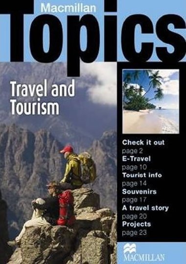 Macmillan Topics Intermediate - Travel and Tourism - Holden Susan