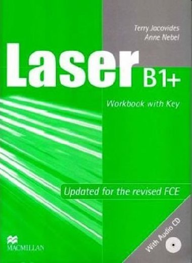 Laser B1+ (new edition) Workbook with key + CD - Nebel Anne