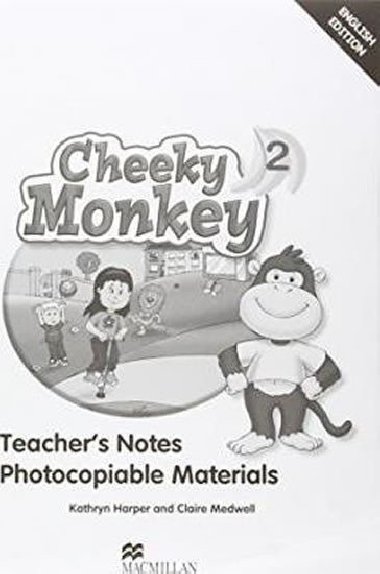 Cheeky Monkey 2 Teachers Notes - Harper Kathryn