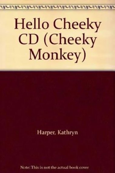 Cheeky Monkey - Hello Cheeky Class Audio CDs - Harper Kathryn