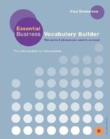 Business Vocabulary Builder: Essential Business Vocabulary Builder Students Book with Audio CD - Emmerson Paul