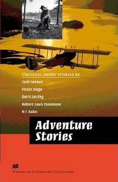 Adventure Stories (MacMillan Literature Collections) - kolektiv autor