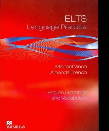 IELTS Language Practice Student Book + Key - Michael Vince