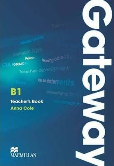 Gateway B1+ Teachers Book with Test CD - Cole Anna