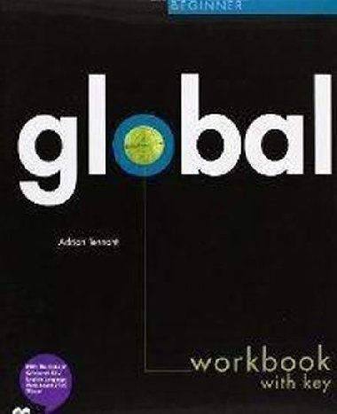 Global Beginner Workbook with Answer Key & Audio CD - Tennant Adrian