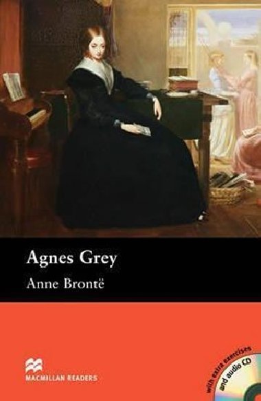 Agnes Grey - Upper Intermediate Reader with CD - Bront Anne