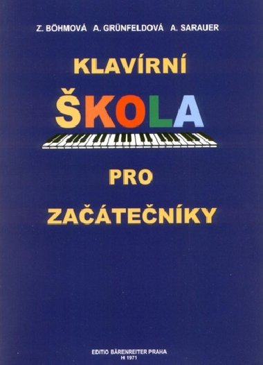 Klavrn kola pro zatenky - Zdenka Bhmov; Arnotka Grnfeldov; A. Sarauer
