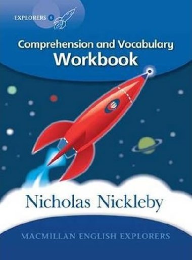Explorers 6 Nicholas Nickleby Workbook - Bowen Mary